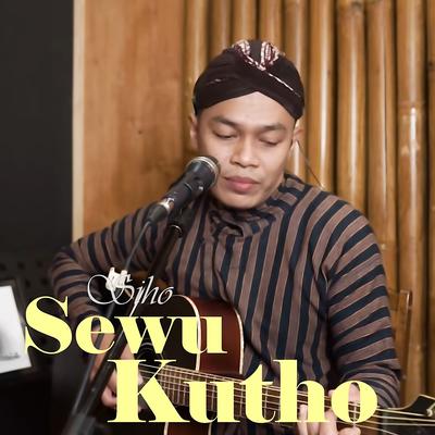 Sewu Kutho's cover