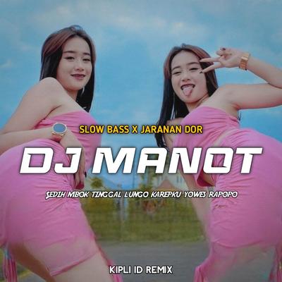 DJ MANOT SLOW BASS X JARANAN DOR's cover