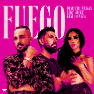 Fuego By Dimitri Vegas & Like Mike, Kim Loaiza's cover
