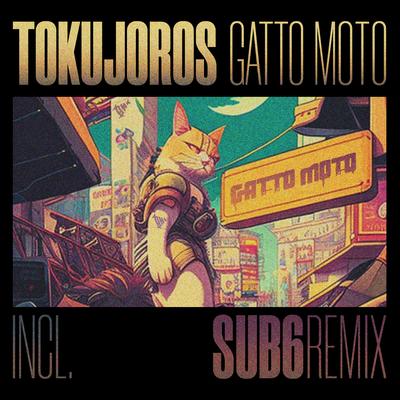 Gatto Moto By Tokujoros, Sub6's cover