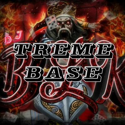 Montagem Treme Base By DJ BLK's cover