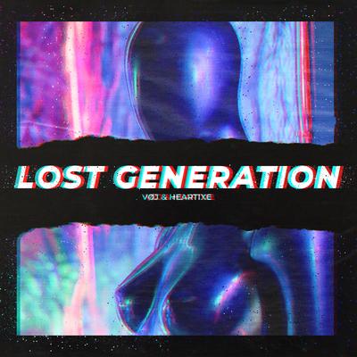 Lost Generation By VØJ, Heartixe's cover
