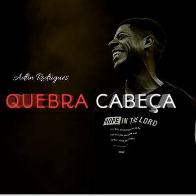 Quebra Cabeça (Acústico) By Adlin Rodrigues's cover