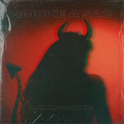 Smoke a Sac By Milli Smoke's cover