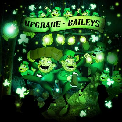 Baileys 2022 By Upgrade's cover