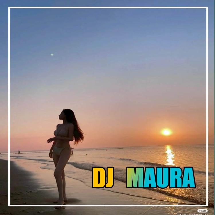 DJ MAURA's avatar image