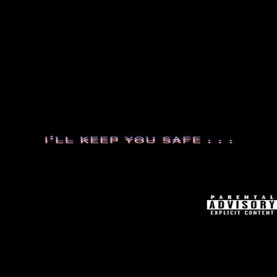 I'll Keep You Safe By Asiri's cover