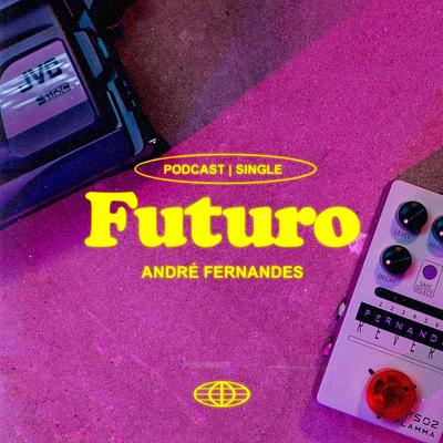 Futuro By André Fernandes's cover
