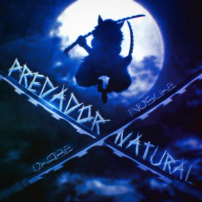 Predador Natural (Inosuke) By Okabe's cover