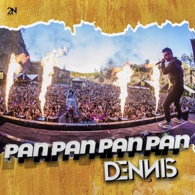 Pan Pan Pan Pan By DENNIS's cover