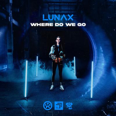 Where Do We Go By LUNAX's cover