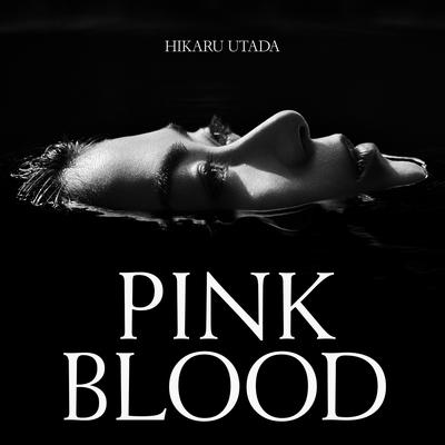 PINK BLOOD By Hikaru Utada's cover