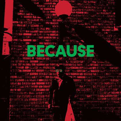 Because (feat. Joey Bada$$, Russ, and Dylan Cartlidge)'s cover