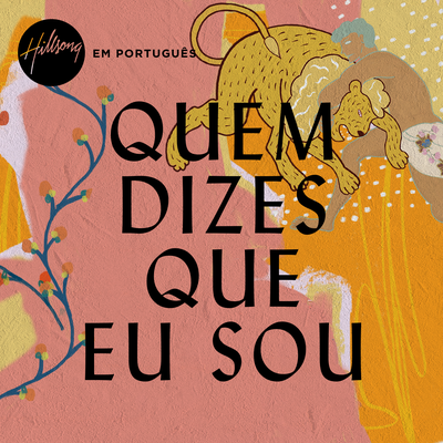 Quem Dizes Que Eu Sou By Hillsong Em Português's cover