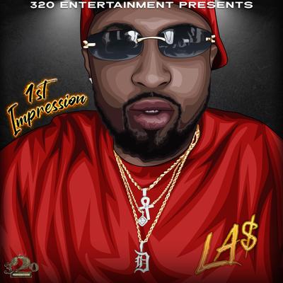 1st Impression By LA$'s cover