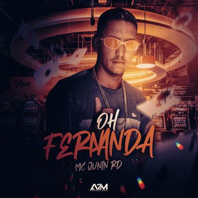 Oh Fernanda By MC Junin RD's cover