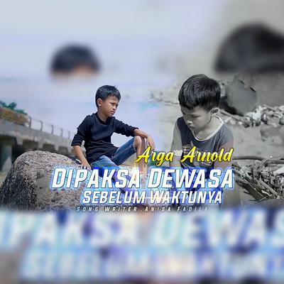 Dipaksa Dewasa Sebelum Waktunya's cover