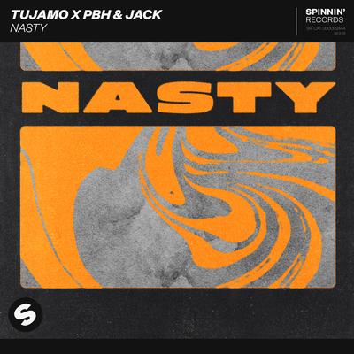 Nasty By Tujamo, PBH & JACK's cover