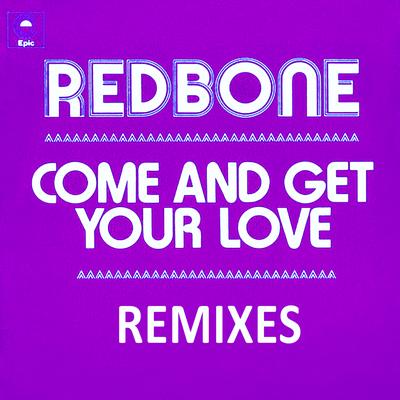 Come and Get Your Love (Remix by The YD) By Redbone's cover