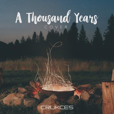 A Thousand Years (feat. Aditi) (Cover) By Crukces, Aditi's cover