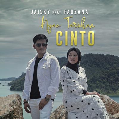 Nyao Taruhan Cinto By Jaisky, Fauzana's cover