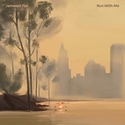 Run With Me By Jameson Fox's cover