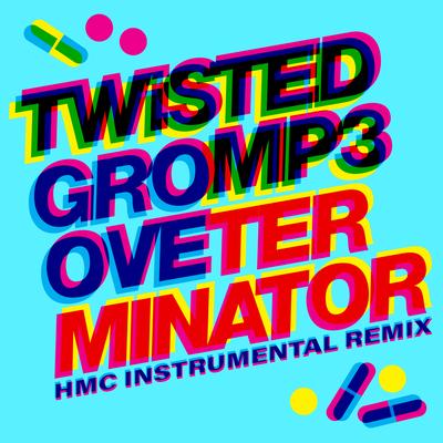 Twistedmp3 (DJ HMC Instrumental Remix)'s cover