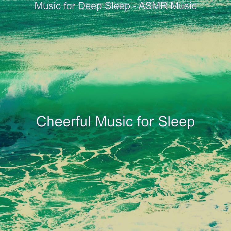 Cheerful Music for Sleep's avatar image