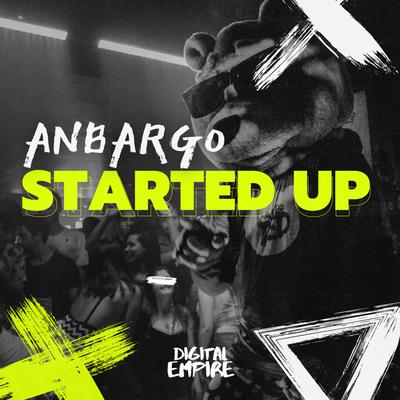 Started Up By Anbargo's cover