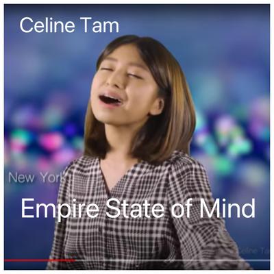 Empire State of Mind Covered by Celine Tam By Celine Tam's cover