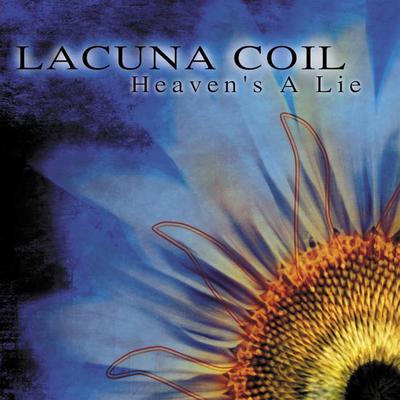 Heaven's a Lie By Lacuna Coil's cover