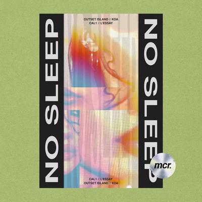 No Sleep By outset island, KOA, Cal1, l'essay's cover