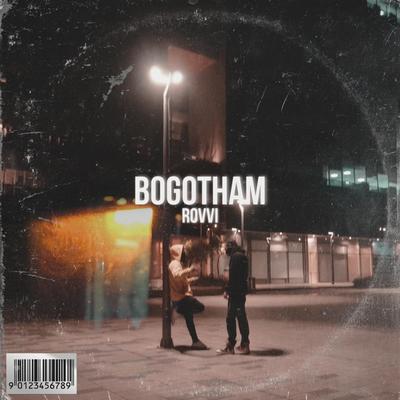 Bogotham's cover