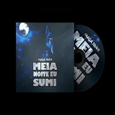 MEGA FUNK MEIA NOITE EU SUMI's cover