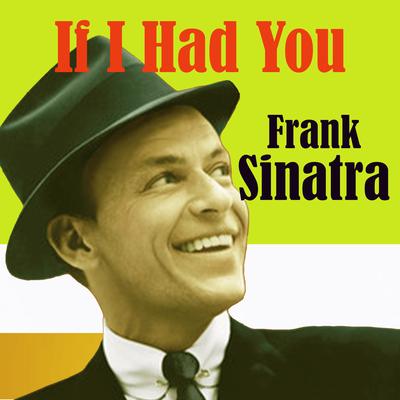 I'll Make up for Everything By Frank Sinatra's cover