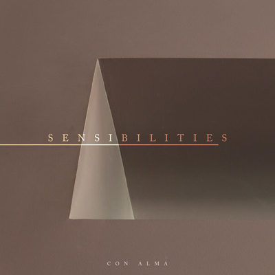 Sensibilities By Con Alma's cover