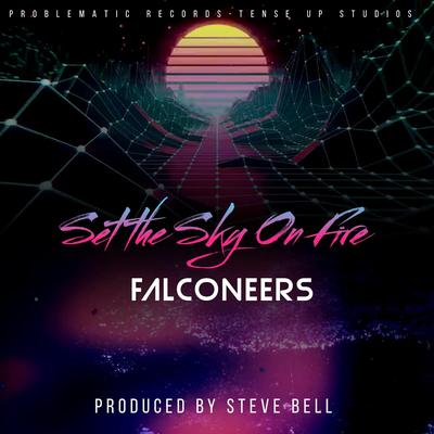 Set The Sky On Fire By Falconeers's cover