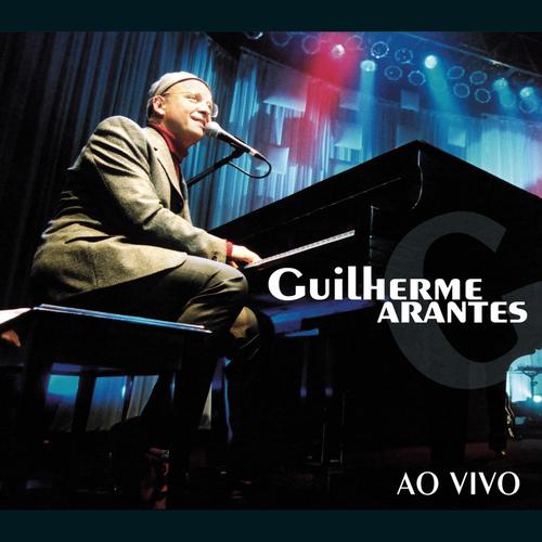 Guilherme Arantes — Ao Vivo's cover