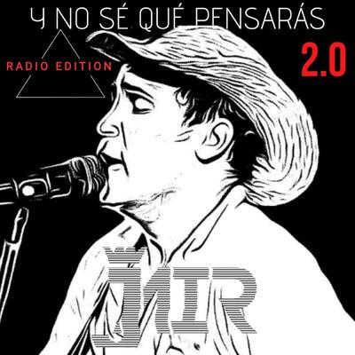 Y No Sé Qué Pensarás 2.0's cover