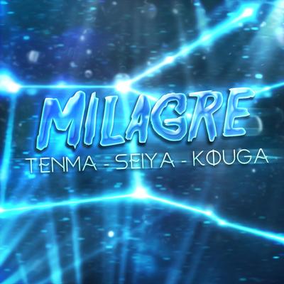 Rap do Seiya, Tenma e Kouga: Milagre's cover