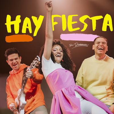 Hay Fiesta By Su Presencia's cover
