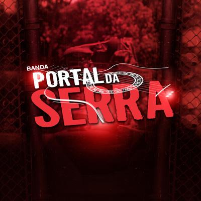 Seu Polícia (Ao Vivo) By Banda Portal da Serra's cover