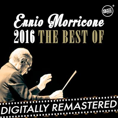 Ennio Morricone 2016 - The Best Of's cover