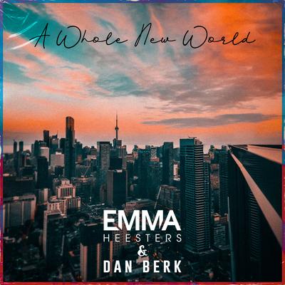 A Whole New World (Acoustic) By Dan Berk, Emma Heesters's cover