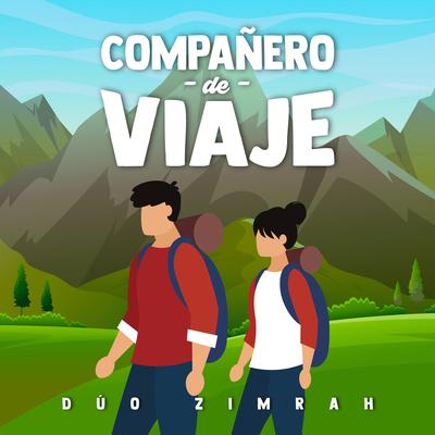 Compañero De Viaje By Dúo Zimrah's cover