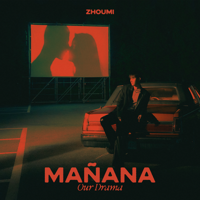 Mañana (Our Drama) By Zhou Mi, Eun Hyuk's cover