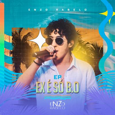 Ex é só BO By Enzo Rabelo's cover