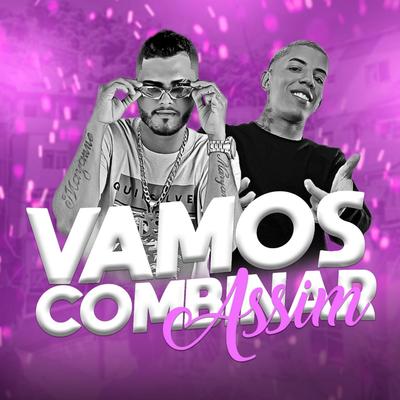 Vamos Combinar Assim (feat. Mc Don Juan) By Daniel Stom, Mc Don Juan's cover
