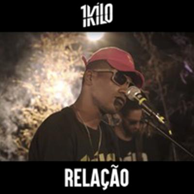 Relação By 1Kilo's cover