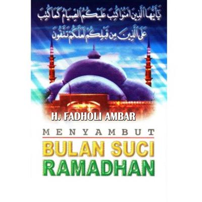 Menyambut Bulan Suci Ramadhan's cover